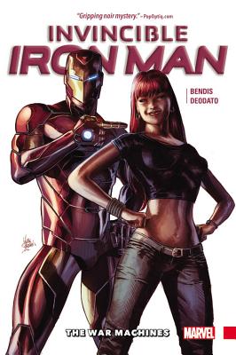Image for Invincible Iron Man Vol. 2: The War Machines Invincible Iron Man Vol. 2: The War Machines