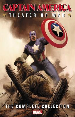 Captain America Theater Of War: The Complete Colle