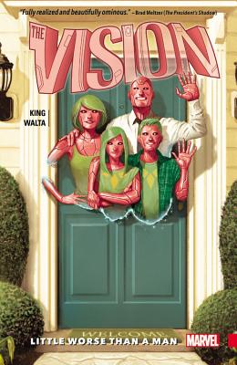 Vision 1: Little Worse Than a Man