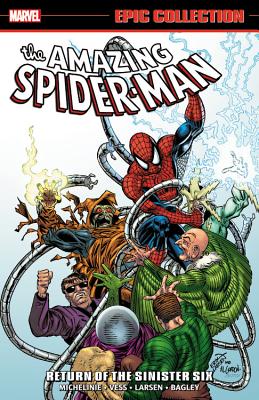 Image for Amazing Spider-Man Epic Collection: Return of the Sinister Six (The Amazing Spider-Man Epic Collection) Amazing Spider-Man Epic Collection: Return of the Sinister Six (The Amazing Spider-Man Epic Collection)