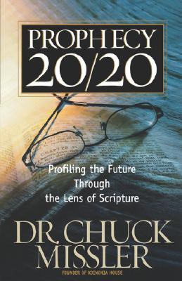 Prophecy 20/20: Profiling the Future Through the Lens of Scripture Image for Prophecy 20/20: Profiling the Future Through the Lens of Scripture