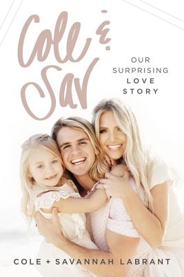 Image for Cole and Sav: Our Surprising Love Story Cole and Sav: Our Surprising Love Story