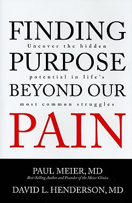 Image for Finding Purpose Beyond Our Pain: Uncover the Hidden Potential in Life's Most Common Struggles Finding Purpose Beyond Our Pain: Uncover the Hidden Potential in Life's Most Common Struggles