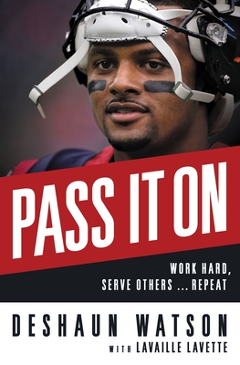 Image for Pass It On: Work Hard, Serve Others . . . Repeat