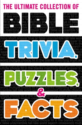Image for The Ultimate Collection of Bible Trivia, Puzzles, and Facts