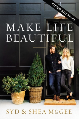 Make Life Beautiful