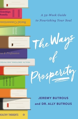 Image for The Ways of Prosperity: God's Provision for Every Area of Your Life