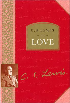 Image for C. S. Lewis on Love