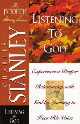 Listening To God (The in Touch Study Series)