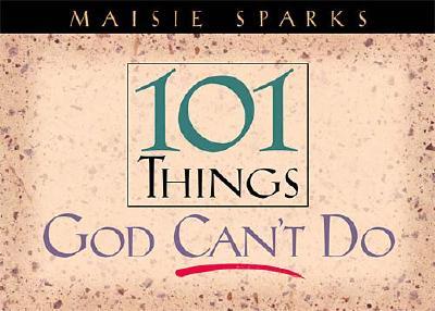 101 Things God Cant Do