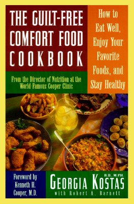 The Guilt-Free Comfort Food Cookbook