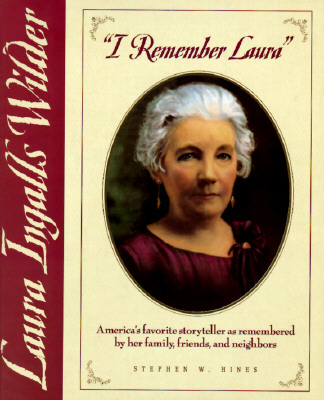 Image for 'I Remember Laura': Laura Ingalls Wilder