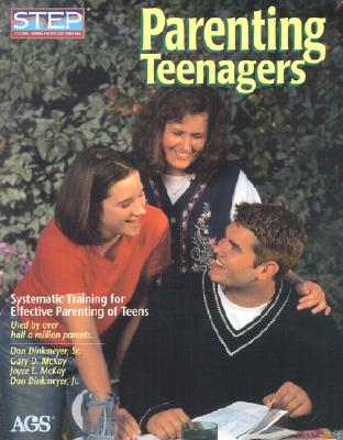 Parenting Teenagers: Systematic Training for Effective Parenting of Teens (STEP)