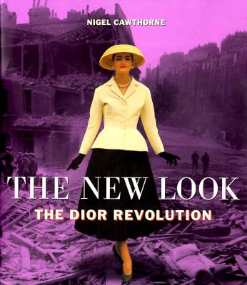 The New Look: The Dior Revolution