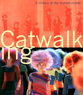 Image for Catwalking : A History of the Fashion Model