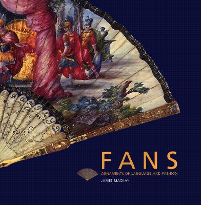 Fans, Ornaments of Language and Fashion