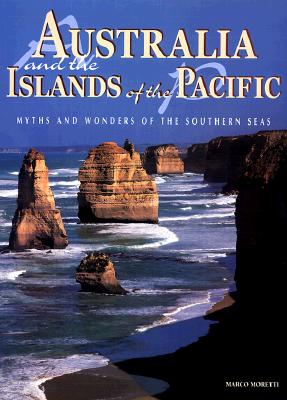 Image for Australia and the Islands of the Pacific: Myths and Wonders of the Southern Seas