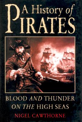 Image for History of Pirates: Blood and Thunder on the High Seas