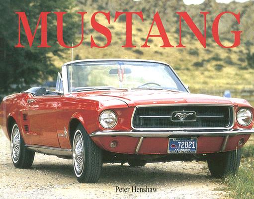 The Ultimate Encyclopedia of the Mustang (Paperback Chunkies)