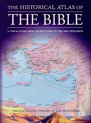 Image for Historical Atlas Of The Bible