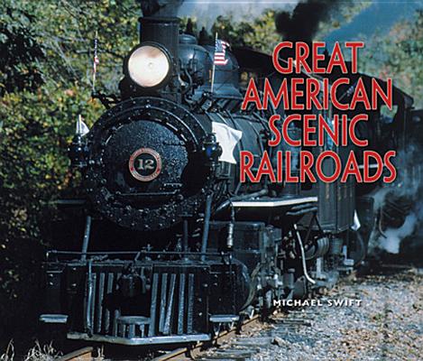The Great American Scenic Railroads