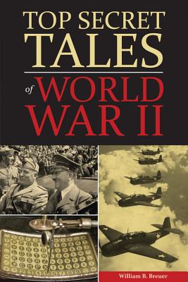 Top Secret Tales of World War II