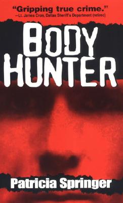 Image for Body Hunter (Pinnacle True Crime)