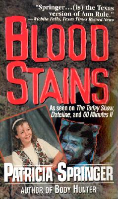 Blood Stains (Pinnacle True Crime)