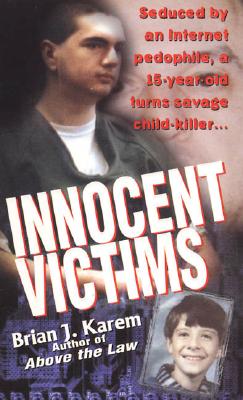 Innocent Victims (Pinnacle true crime)