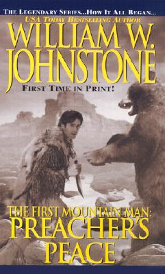 The First Mountain Man: Preacher's Peace