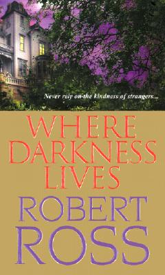 Where Darkness Lives