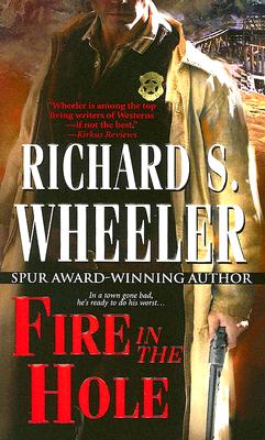 Fire In The Hole (Pinnacle Westerns)