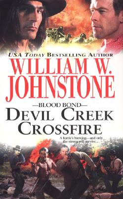 Blood Bond #5: Devil Creek Crossfire