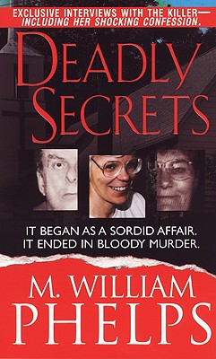 Image for Deadly Secrets (Pinnacle True Crime)