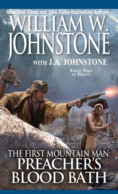 Preacher's Bloodbath (The First Mountain Man)