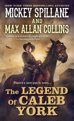 The Legend of Caleb York (A Caleb York Western)