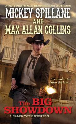 The Big Showdown (A Caleb York Western)