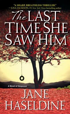 The Last Time She Saw Him (A Julia Gooden Mystery)
