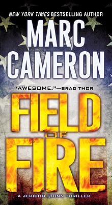 Field of Fire (A Jericho Quinn Thriller)