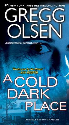 A Cold Dark Place (An Emily Kenyon Thriller)