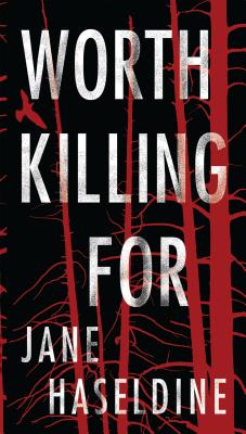 Worth Killing for