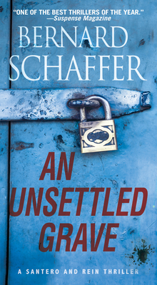 An Unsettled Grave (A Santero and Rein Thriller)