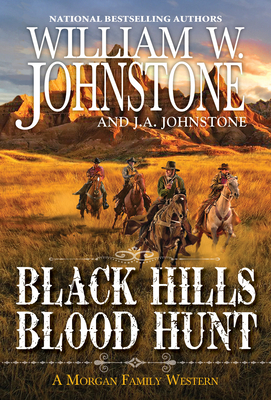 Black Hills Blood Hunt (A Hunter Buchanon-Frank Morgan Western)