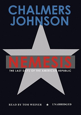 Image for NEMESIS (AUDIO) THE LAST DAYS OF THE AMERICAN REPUBLIC