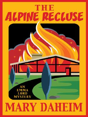 The Alpine Recluse: An Emma Lord Mystery