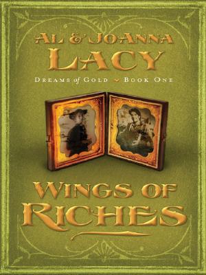 Wings of Riches (Dreams of Gold Book One)