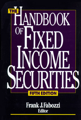 The Handbook of Fixed Income Securities . 5th edition