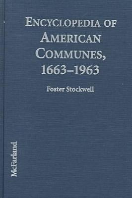 Encyclopedia of American Communes, 1663-1963