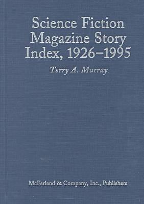 Science Fiction Magazine Story Index, 1926-1995