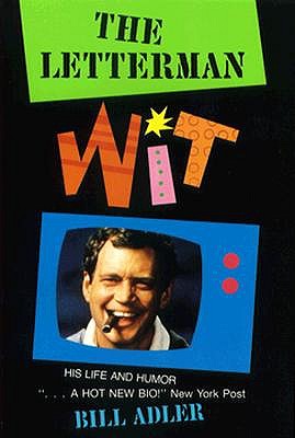 The Letterman Wit His Life and Humor